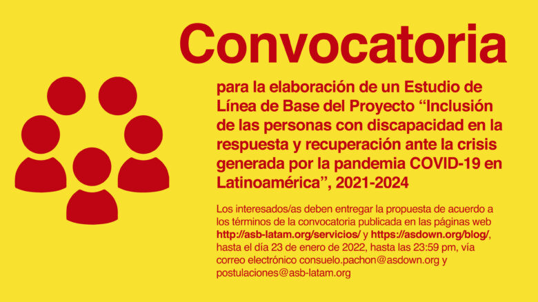 Estudio de Línea de base del Proyecto “Inclusión de las personas con discapacidad en la  respuesta y recuperación ante la crisis generada por la pandemia COVID-19 en Latinoamérica”, 2021-2024