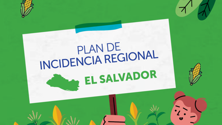 Plan incidencia Regional El Salvador 2021