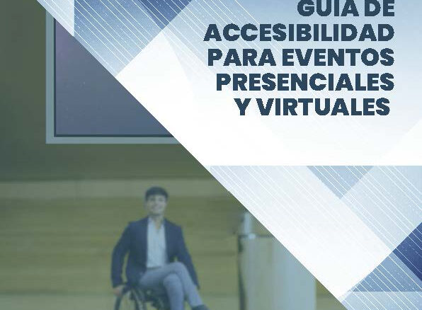 Guía de accesibilidad para eventos presenciales y virtuales